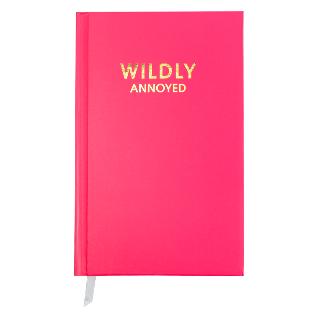 WILDLY ANNOYED | JOURNAL